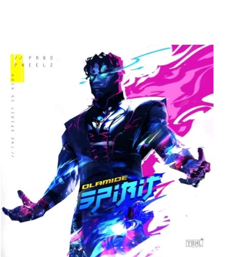 Lyrics: Olamide – Spirit