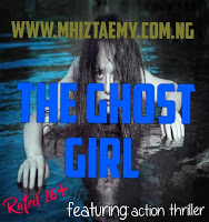 THE GHOST GIRL-EPISODE TWENTY FOUR