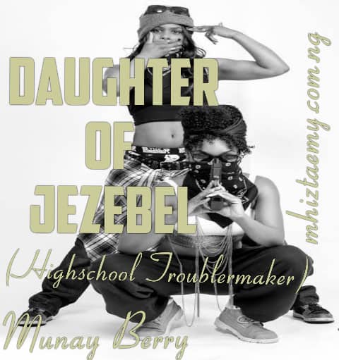 Daughter Of Jezebel-Synopsis