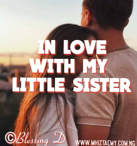 In Love With My Little Sister _ Final