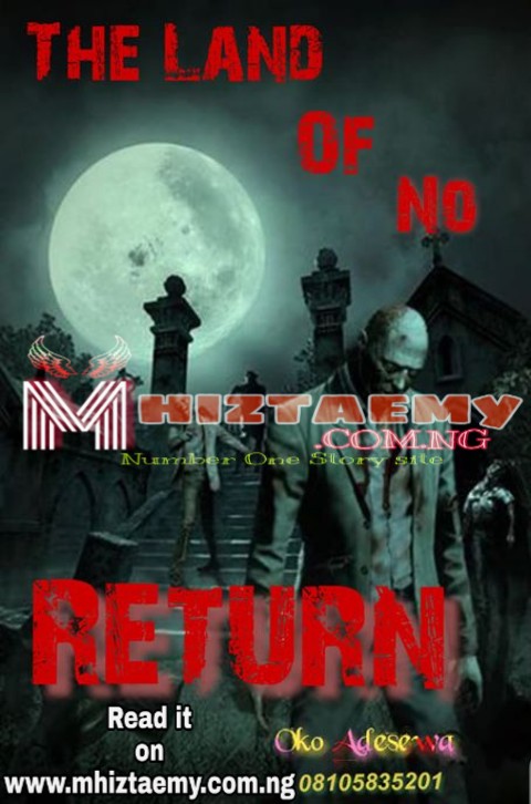 The Land Of No Return-Chapter5