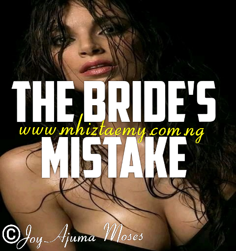 The Bride’s Mistake Chapter 25