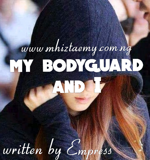 My Bodyguard And I – Episode22
