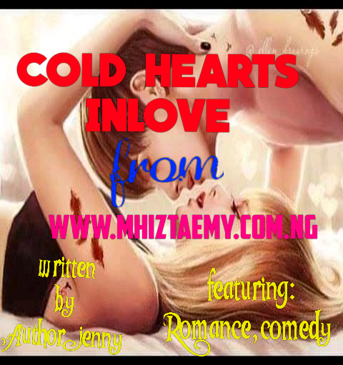 COLD HEARTS INLOVE – Chapter Ten