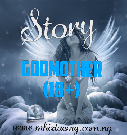 Story: GODMOTHER-EPISODE 37